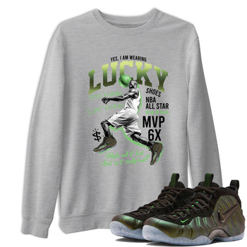 Sneaker match tees – Sneaker Tees To Match Air Foamposite One Pine Green Shoes – Lucky Player Tee Heather Grey 1
