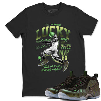 Sneaker match tees – Sneaker Tees To Match Air Foamposite One Pine Green Shoes – Lucky Player Tee Black 1