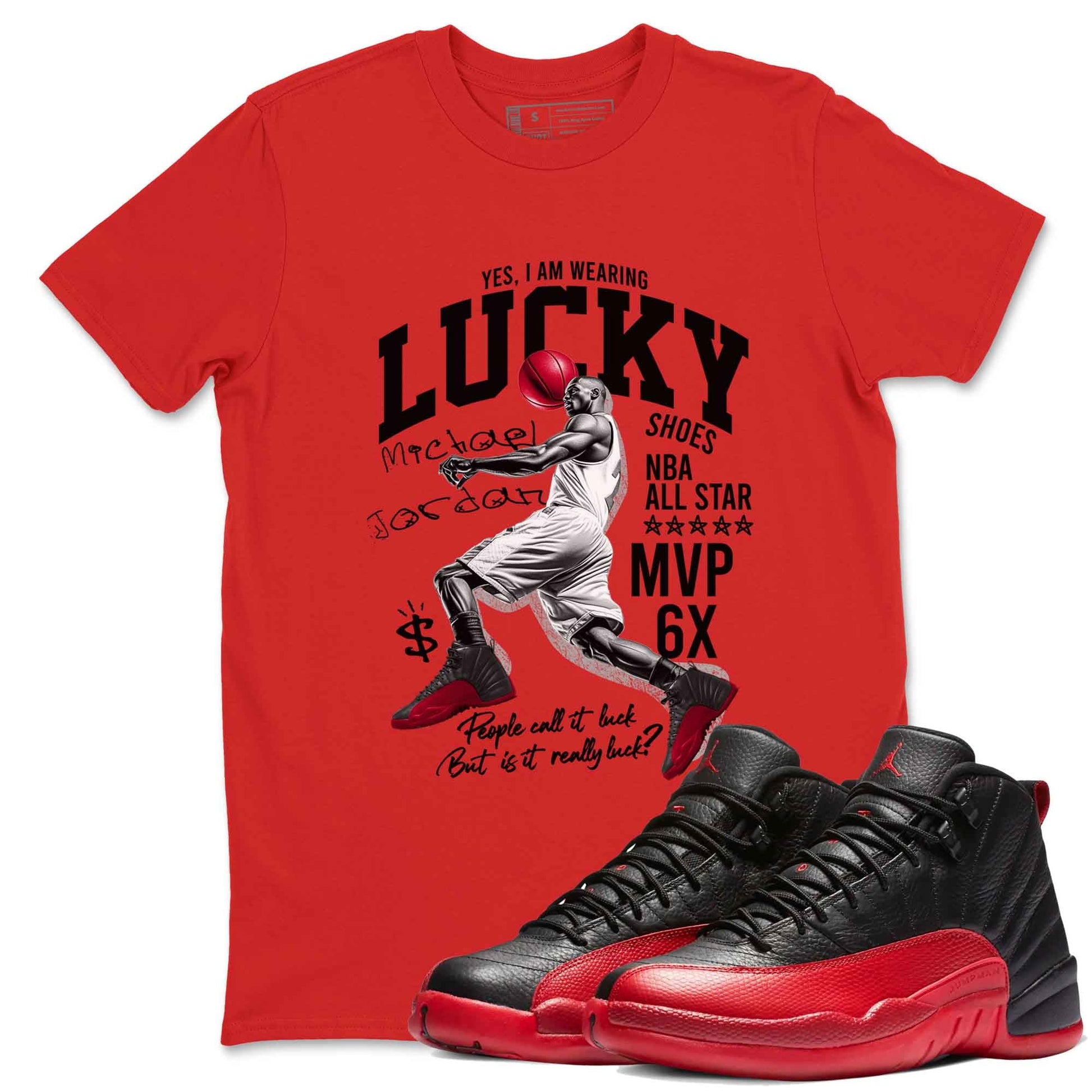 12s Flu Game shirts to match jordans Lucky Player best t shirts to wear with jordans Air Jordan 12 Retro Flu Black and Varsity Red match shoes to clothes SNRT Sneaker Tees unisex cotton Red 1 shirts