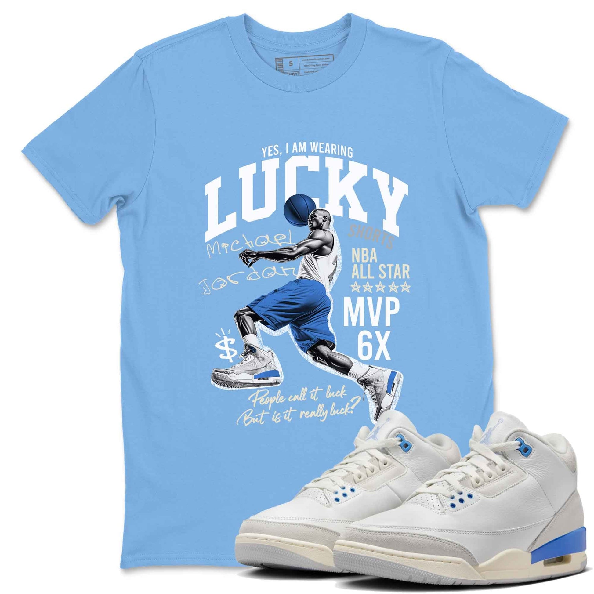 3s Lucky Shorts shirts to match jordans Lucky Player best t shirts to wear with jordans Air Jordan 3 Lucky Shorts match shoes to clothes SNRT Sneaker Tees unisex cotton Carolina Blue 1 shirts