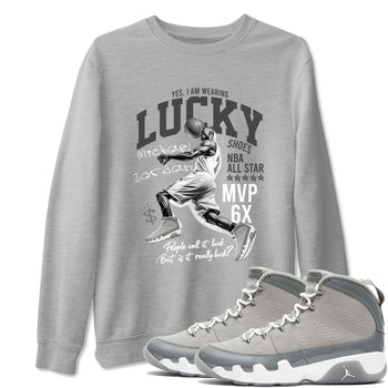 9s Cool Grey shirts to match jordans Lucky Player sneaker match tees Air Jordan 9 Retro Cool Grey match shoes to clothes SNRT Sneaker Tees unisex cotton Heather Grey 1 shirts