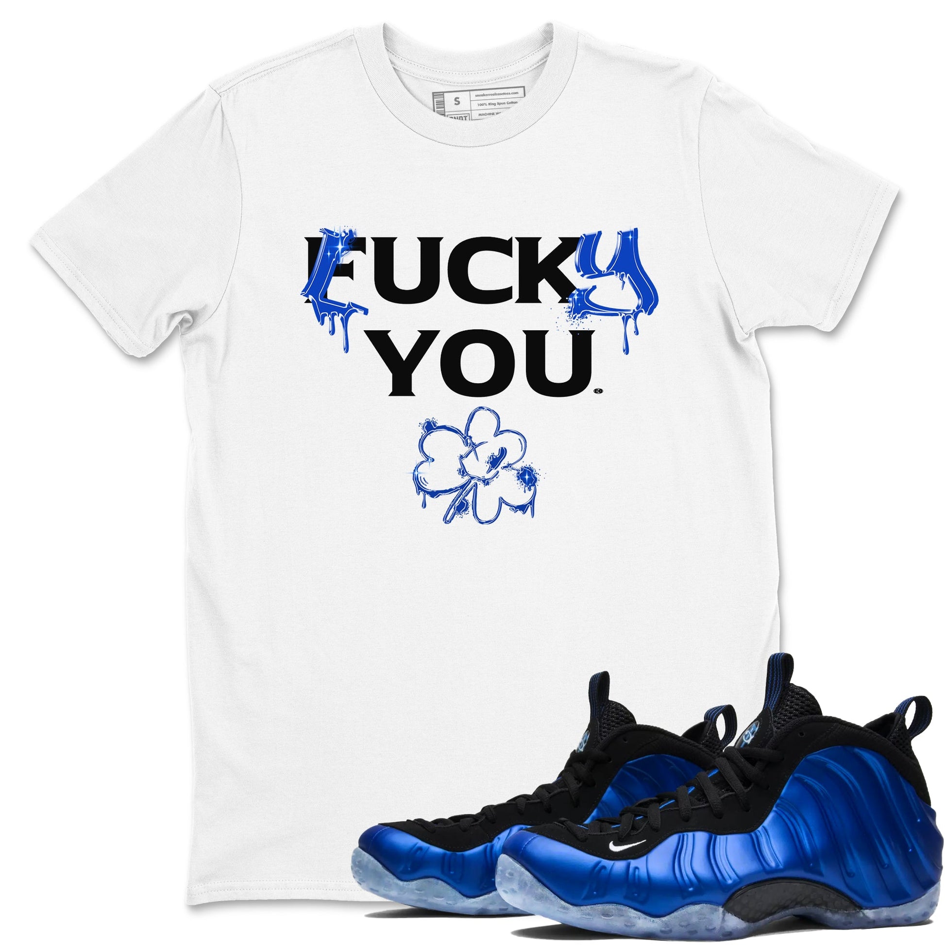 Foams One Royal shirts to match jordans Lucky You sneaker match tees Air Foamposite One Royal match shoes to clothes SNRT Sneaker Tees unisex cotton White 1 shirts