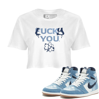 AJ 1 Denim shirts to match jordans Lucky You sneaker match tees Air Jordan 1 Denim SNRT Sneaker Tees streetwear brand White 1 crop tee