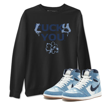 AJ 1 Denim shirts to match jordans Lucky You sneaker match tees Air Jordan 1 Denim SNRT Sneaker Tees streetwear brand Black 1 unisex cotton tee
