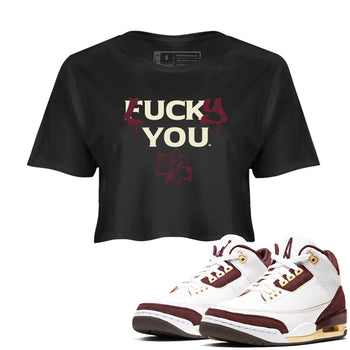 3s A Ma Maniere x Burgundy Crush shirts to match jordans Lucky You sneaker match tees Air Jordan 3 A Ma Maniere x Burgundy Crush SNRT Sneaker Tees streetwear brand Black 1 crop tee