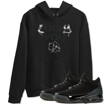 3s Black Cat shirts to match jordans Lucky You sneaker match tees Air Jordan 3 Retro Black Cat match shoes to clothes SNRT Sneaker Tees unisex cotton Black 1 shirts