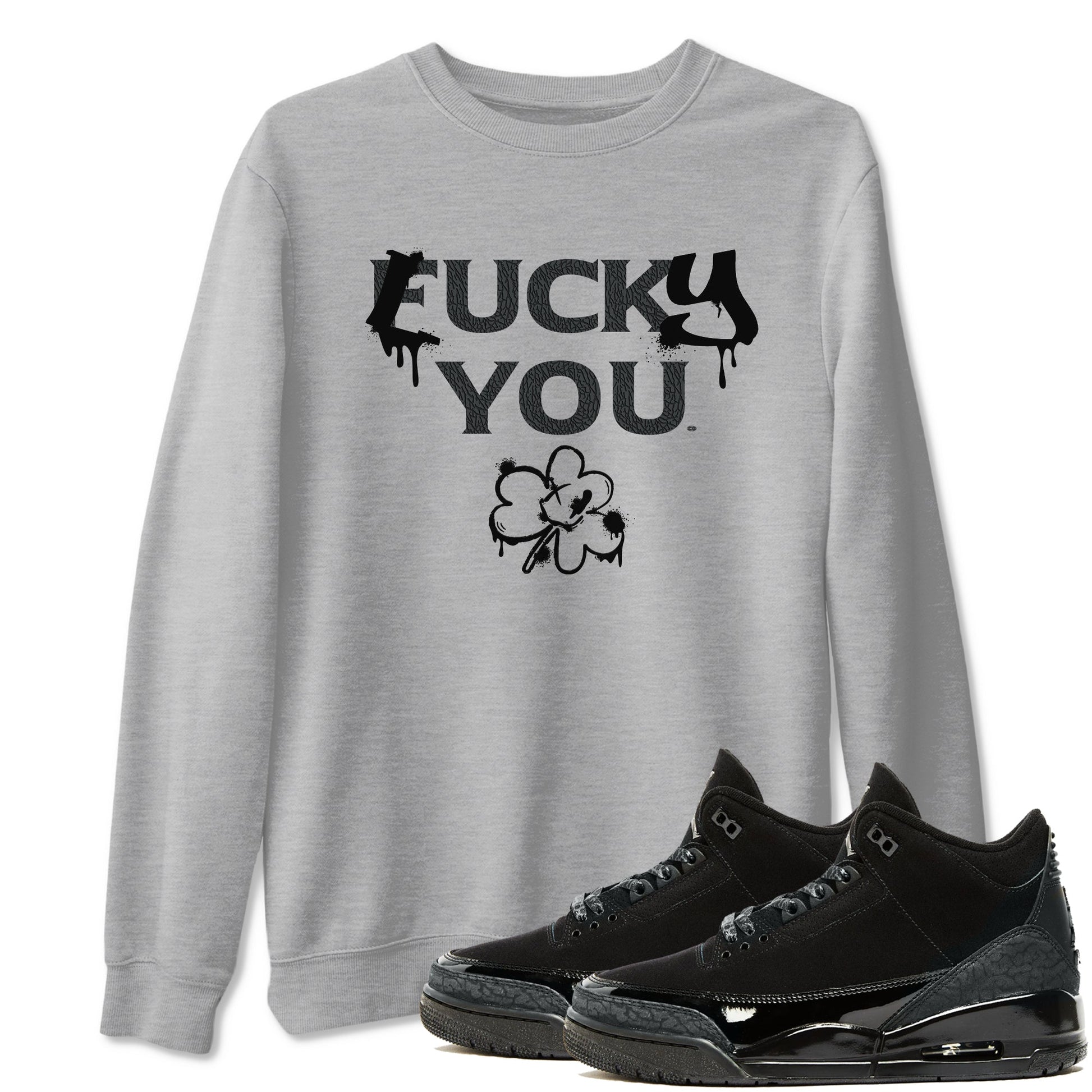 3s Black Cat shirts to match jordans Lucky You sneaker match tees Air Jordan 3 Retro Black Cat match shoes to clothes SNRT Sneaker Tees unisex cotton Heather Grey 1 shirts