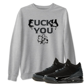 3s Black Cat shirts to match jordans Lucky You sneaker match tees Air Jordan 3 Retro Black Cat match shoes to clothes SNRT Sneaker Tees unisex cotton Heather Grey 1 shirts
