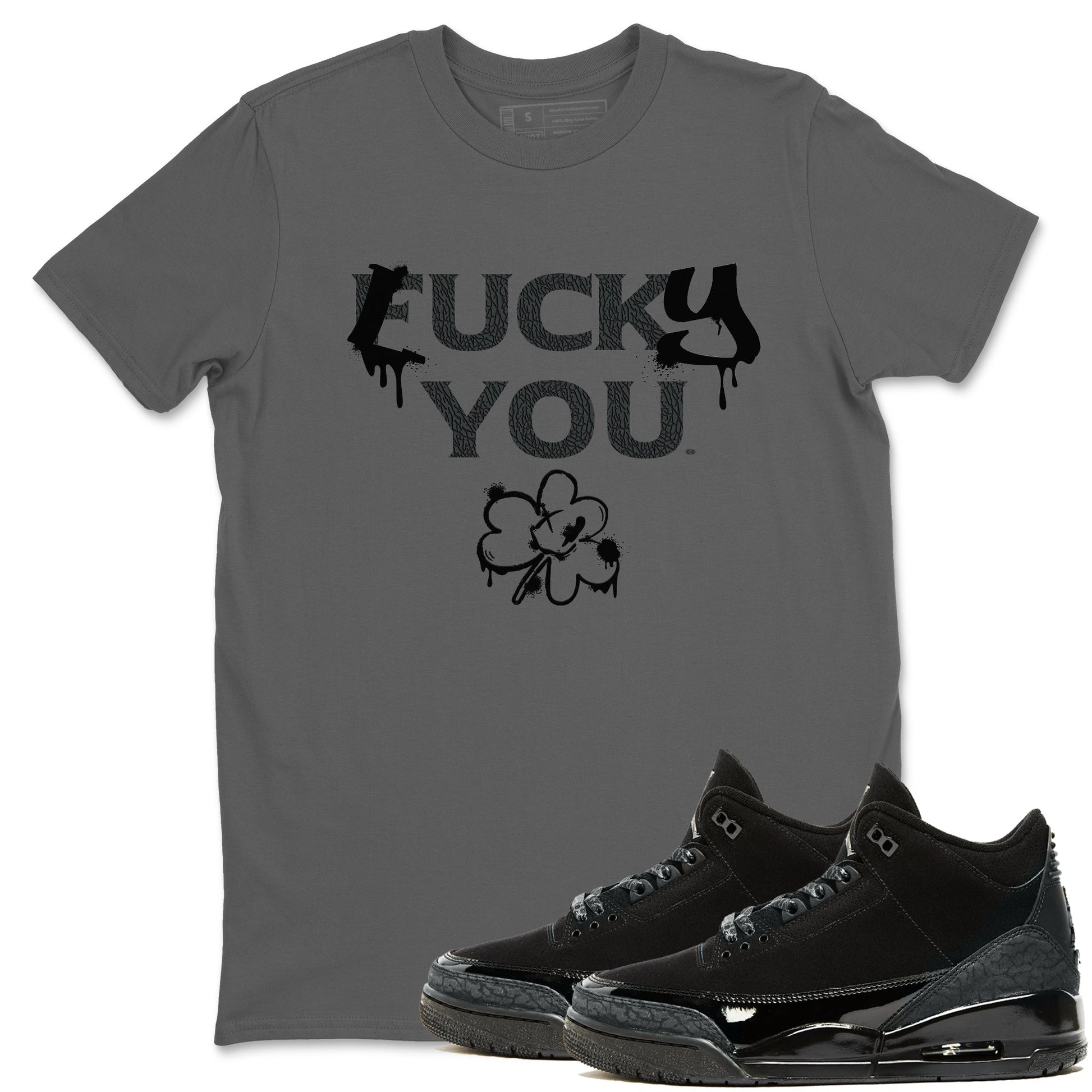 3s Black Cat shirts to match jordans Lucky You sneaker match tees Air Jordan 3 Retro Black Cat match shoes to clothes SNRT Sneaker Tees unisex cotton Cool Grey 1 shirts