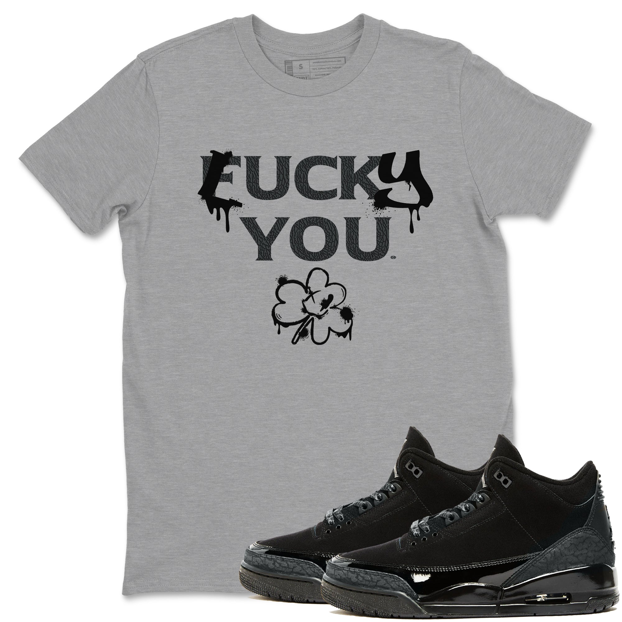 3s Black Cat shirts to match jordans Lucky You sneaker match tees Air Jordan 3 Retro Black Cat match shoes to clothes SNRT Sneaker Tees unisex cotton Heather Grey 1 shirts