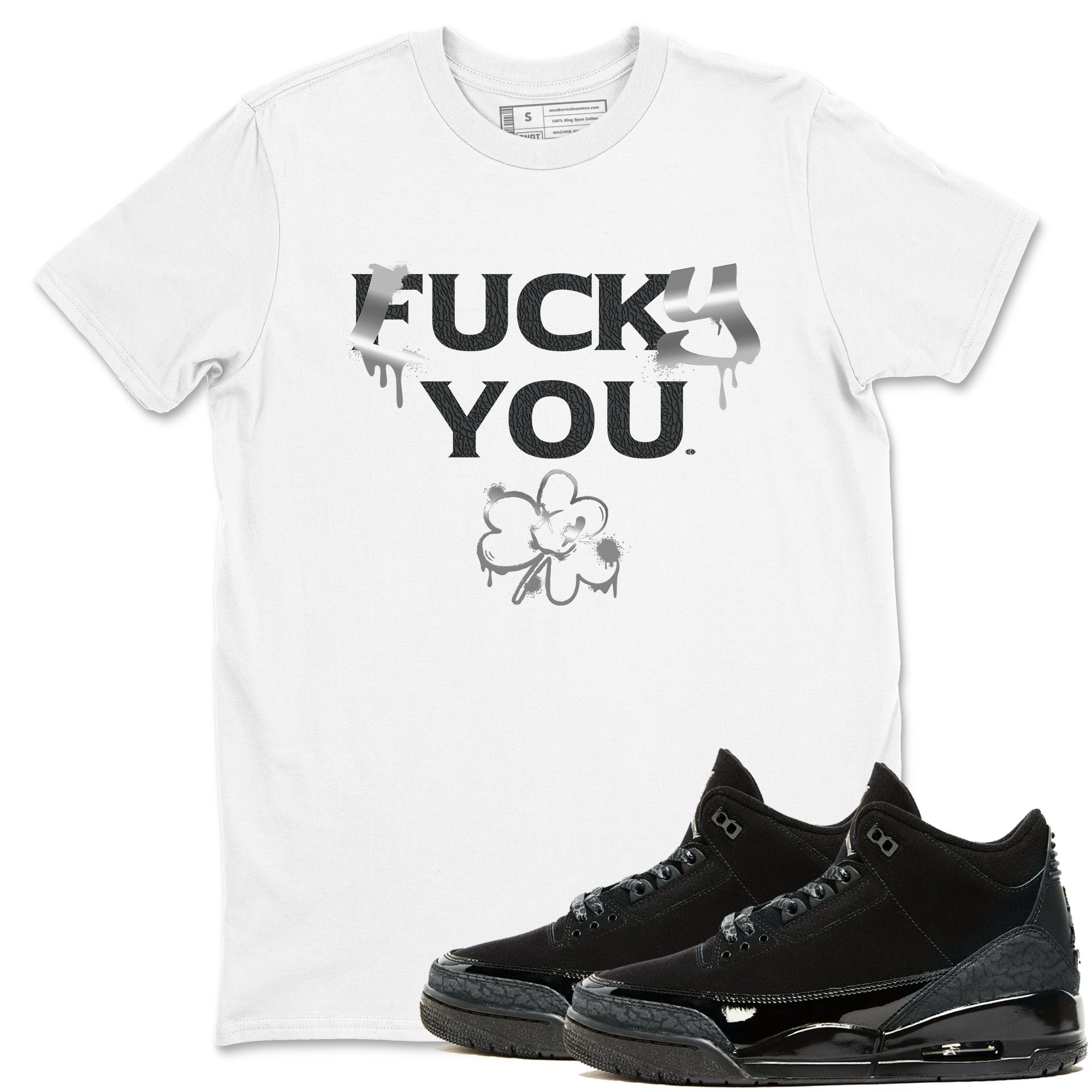 3s Black Cat shirts to match jordans Lucky You sneaker match tees Air Jordan 3 Retro Black Cat match shoes to clothes SNRT Sneaker Tees unisex cotton White 1 shirts