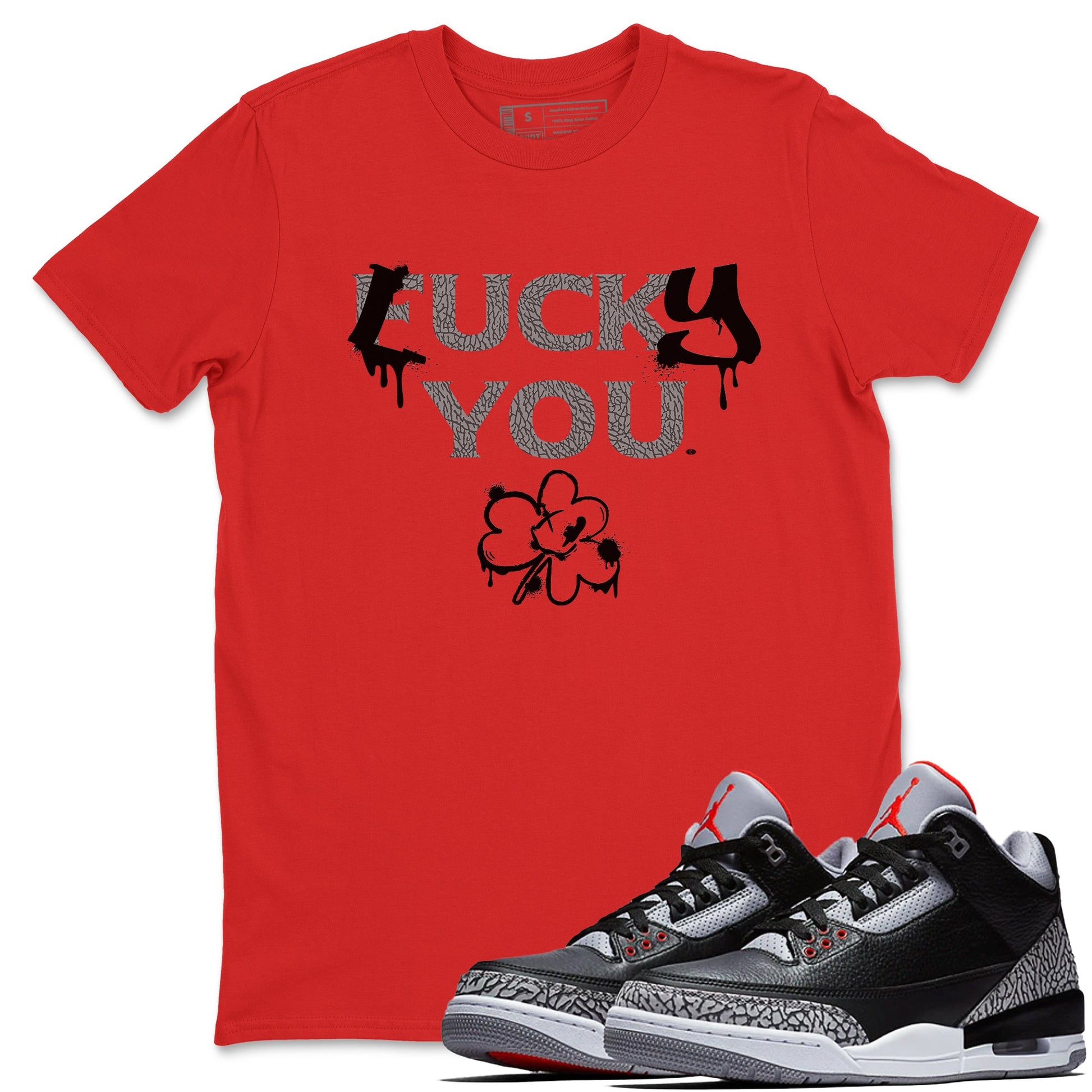 3s Black Cement shirts to match jordans Lucky You sneaker match tees Air Jordan 3 Retro OG Black Cement match shoes to clothes SNRT Sneaker Tees unisex cotton Red 1 shirts