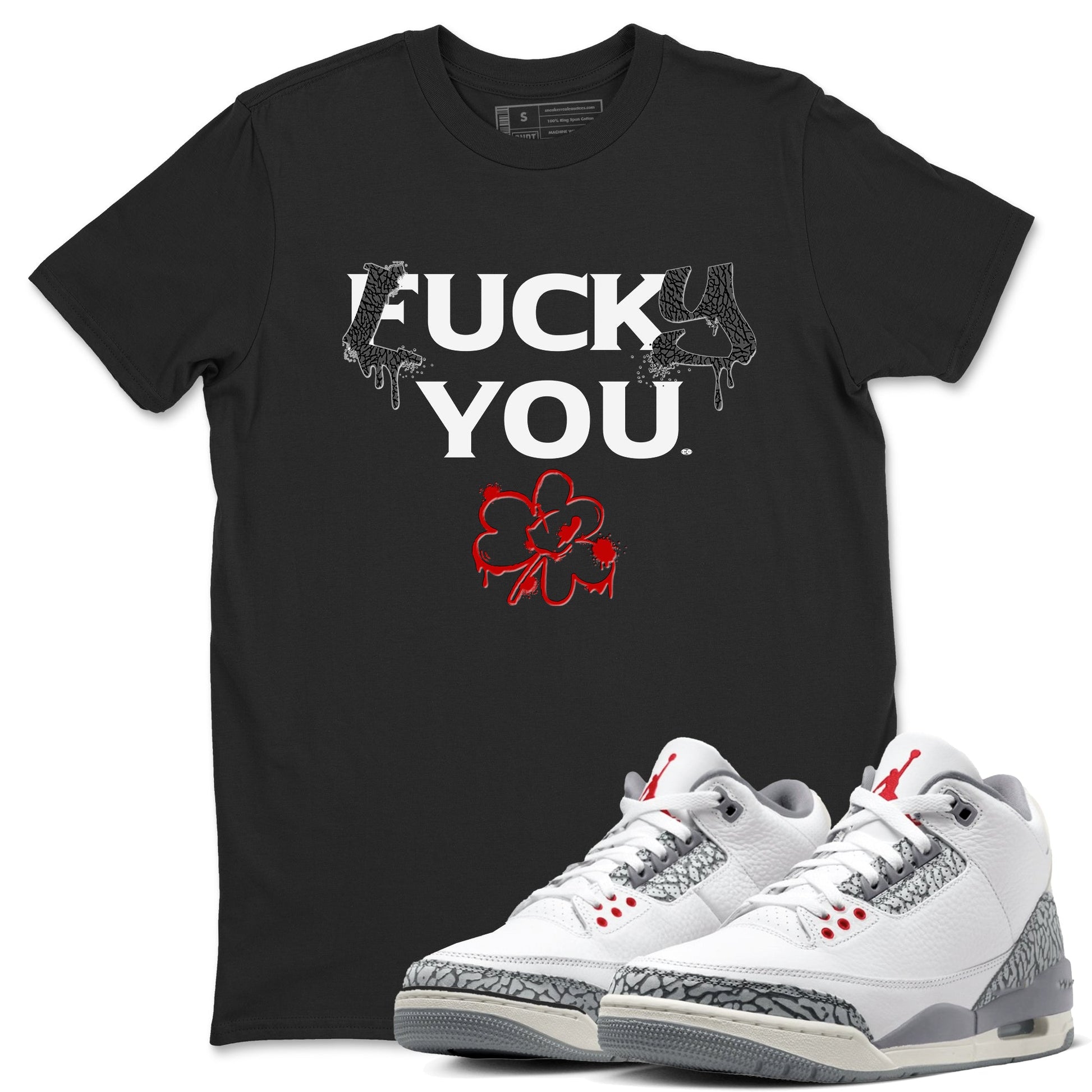 3s Cement Grey shirts to match jordans Lucky You sneaker match tees Air Jordan 3 Cement Grey match shoes to clothes SNRT Sneaker Tees unisex cotton Black 1 shirts