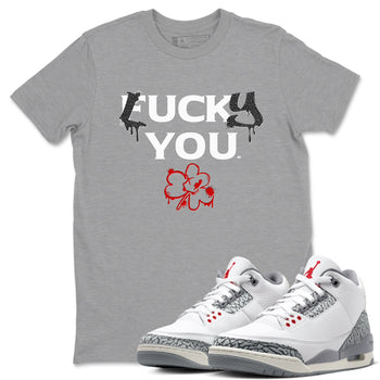 3s Cement Grey shirts to match jordans Lucky You sneaker match tees Air Jordan 3 Cement Grey match shoes to clothes SNRT Sneaker Tees unisex cotton Heather Grey 1 shirts
