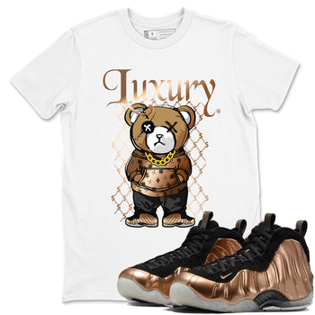 Foams One Metallic Copper shirts to match jordans Luxury Bear sneaker match tees Air Foamposite One Metallic Copper match shoes to clothes SNRT Sneaker Tees unisex cotton White 1 shirts