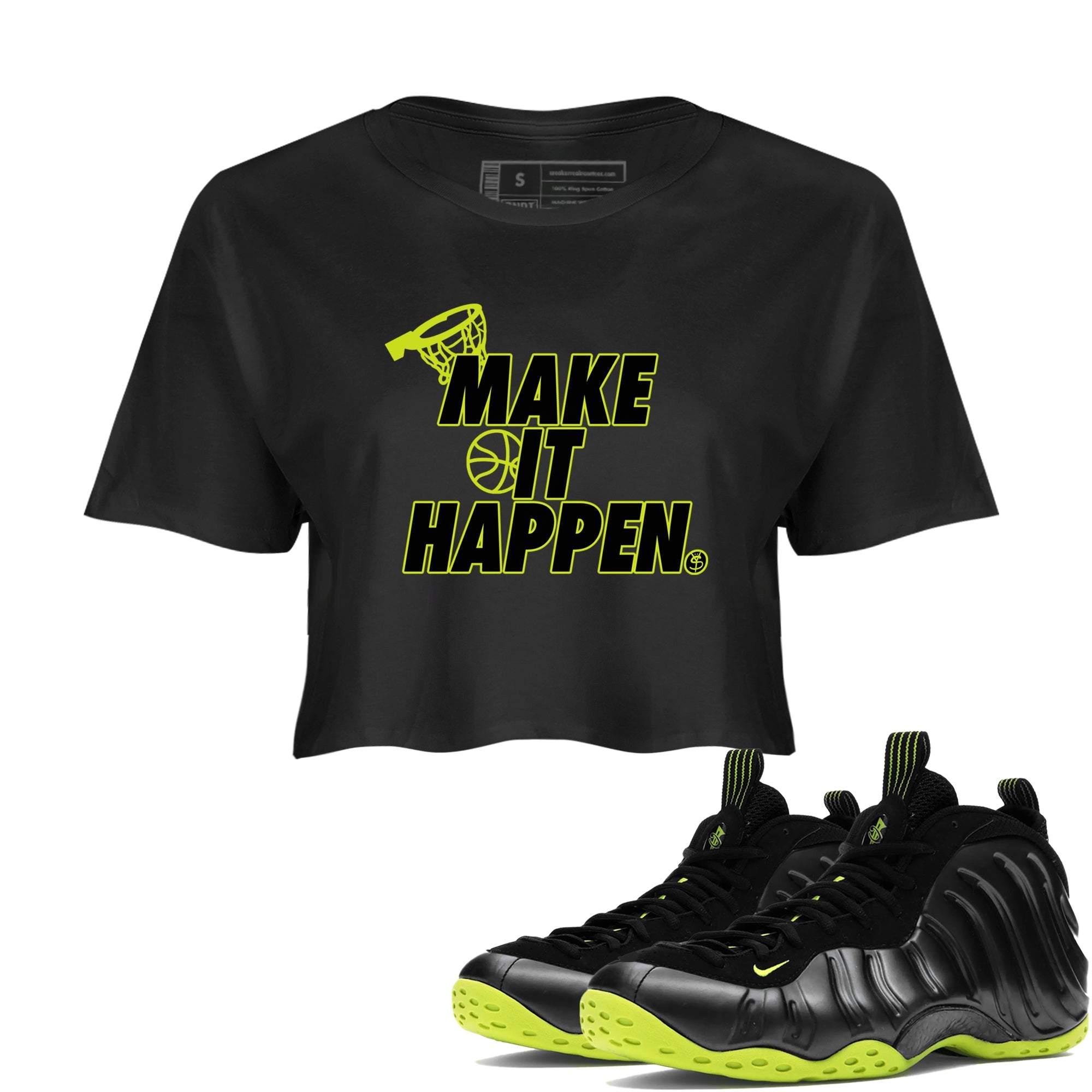 Foams One Black Volt shirts to match jordans Make It Happen sneaker match tees Air Foamposite One Black and Volt match shoes to clothes SNRT Sneaker Tees unisex cotton Black 1 crop tee