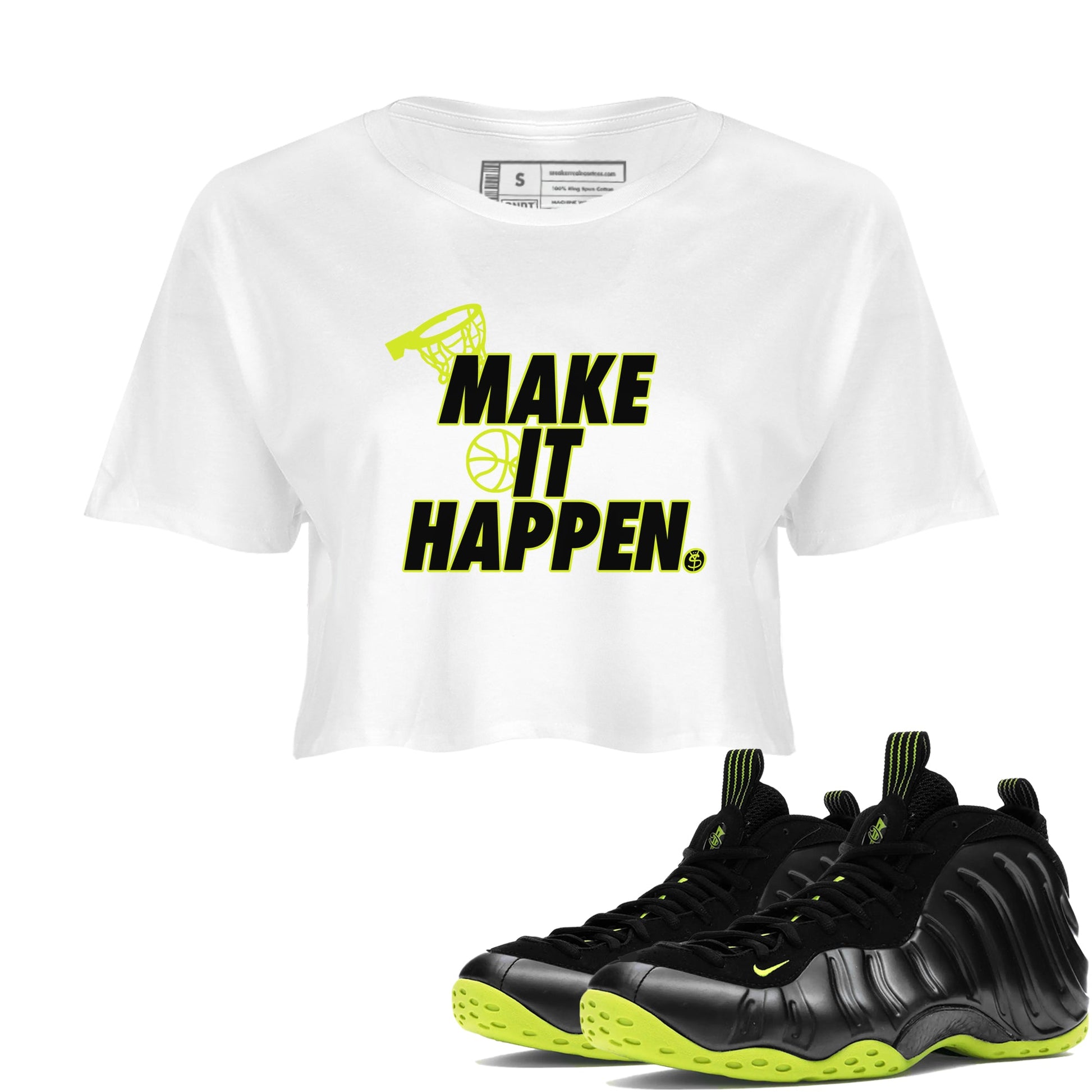 Foams One Black Volt shirts to match jordans Make It Happen sneaker match tees Air Foamposite One Black and Volt match shoes to clothes SNRT Sneaker Tees unisex cotton White 1 crop tee