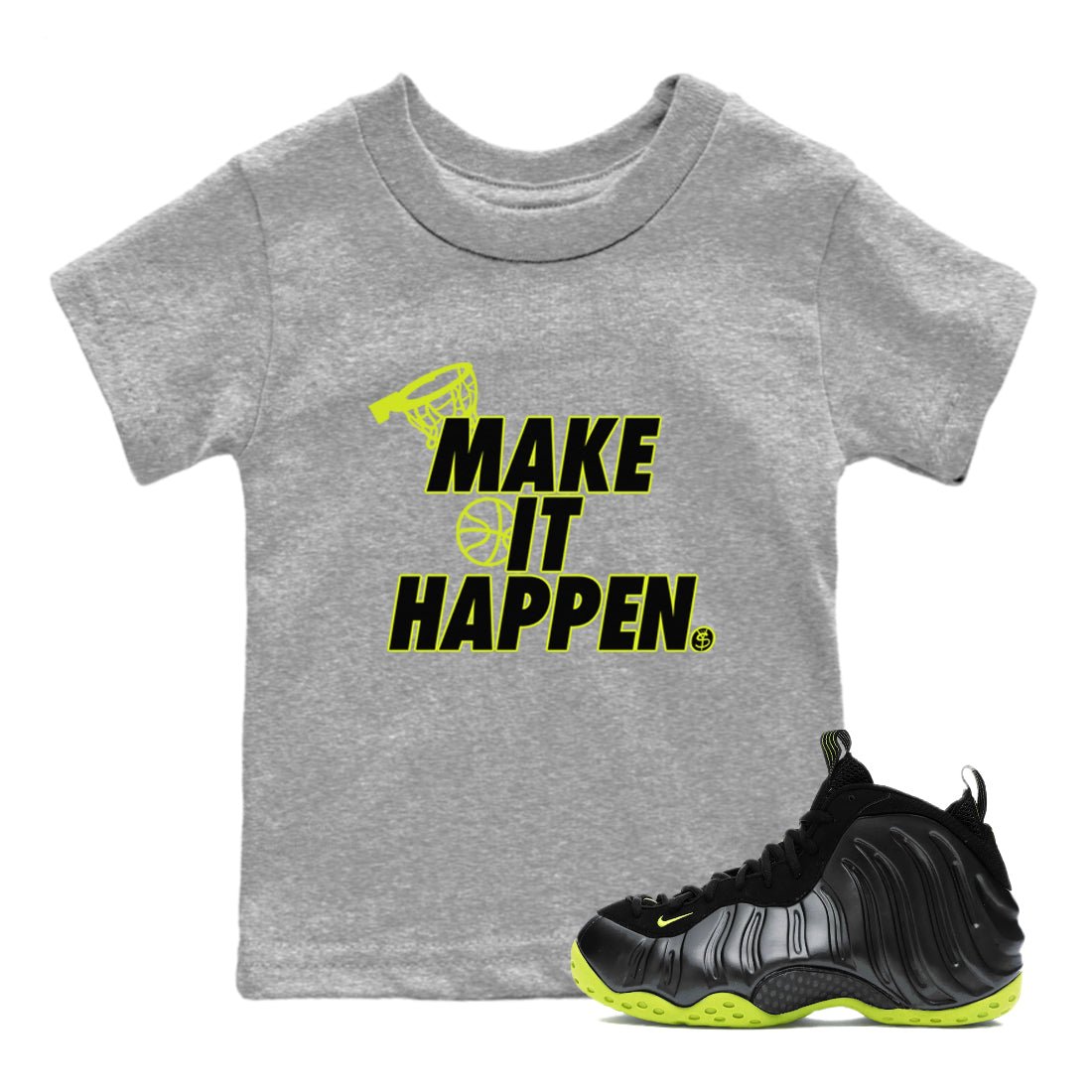 Foams One Black Volt shirts to match jordans Make It Happen sneaker match tees Air Foamposite One Black and Volt match shoes to clothes SNRT Sneaker Tees Youth Baby Heather Grey 1 tee