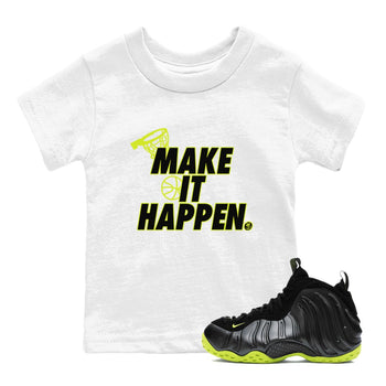 Foams One Black Volt shirts to match jordans Make It Happen sneaker match tees Air Foamposite One Black and Volt match shoes to clothes SNRT Sneaker Tees Youth Baby White 1 tee