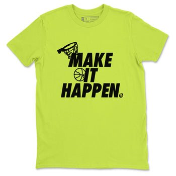 Foams One Black Volt shirts to match jordans Make It Happen sneaker match tees Air Foamposite One Black and Volt match shoes to clothes SNRT Sneaker Tees unisex cotton Safety Green 2 shirts