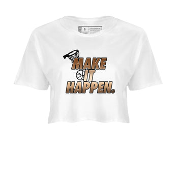 Foams One Metallic Copper shirts to match jordans Make It Happen sneaker match tees Air Foamposite One Metallic Copper match shoes to clothes SNRT Sneaker Tees unisex cotton White 2 crop tee