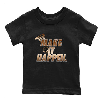 Foams One Metallic Copper shirts to match jordans Make It Happen sneaker match tees Air Foamposite One Metallic Copper match shoes to clothes SNRT Sneaker Tees Youth Baby Black 2 tee
