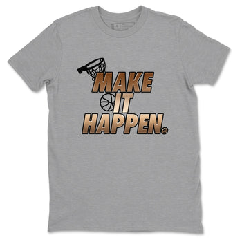 Foams One Metallic Copper shirts to match jordans Make It Happen sneaker match tees Air Foamposite One Metallic Copper match shoes to clothes SNRT Sneaker Tees unisex cotton Heather Grey 2 shirts
