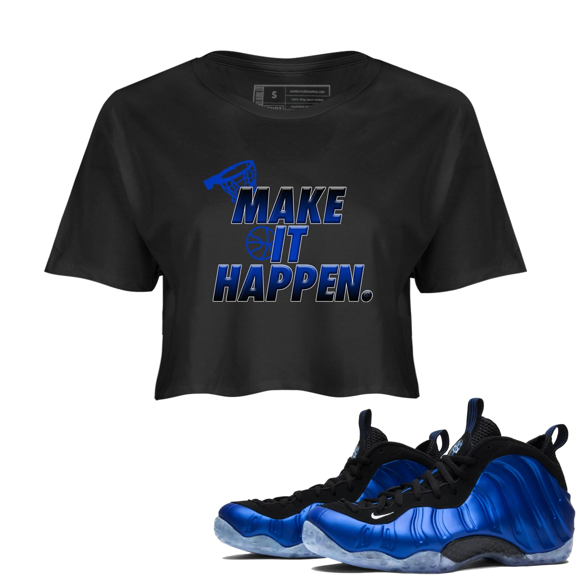 Air Foamposite One Royal Shirts To Match Jordans Make It Happen Sneaker Shirts Air Foamposite One Royal SNRT Sneaker Release Tees Unisex Cotton Crew Neck Black 1 Crop Shirts