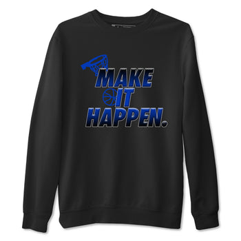 Air Foamposite One Royal Shirts To Match Jordans Make It Happen Sneaker Shirts Air Foamposite One Royal SNRT Sneaker Release Tees Unisex Cotton Crew Neck Black 2 crew neck shirts