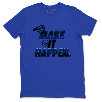 Air Foamposite One Royal Shirts To Match Jordans Make It Happen Sneaker Shirts Air Foamposite One Royal SNRT Sneaker Release Tees Unisex Cotton Crew Neck Royal Blue 2 crew neck shirts