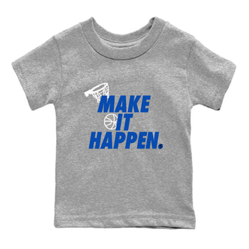 1s Game Royal shirts to match jordans Make It Happen sneaker match tees Air Jordan 1 Retro Low OG Game Royal match shoes to clothes SNRT Sneaker Tees Youth Baby Heather Grey 2 tee