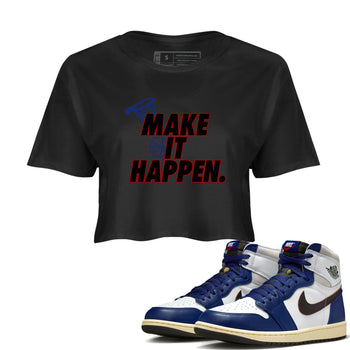 1s Rare Air shirts to match jordans Make It Happen sneaker match tees Air Jordan 1 High OG Rare Air Deep Royal Blue match shoes to clothes SNRT Sneaker Tees unisex cotton Black 1 crop tee