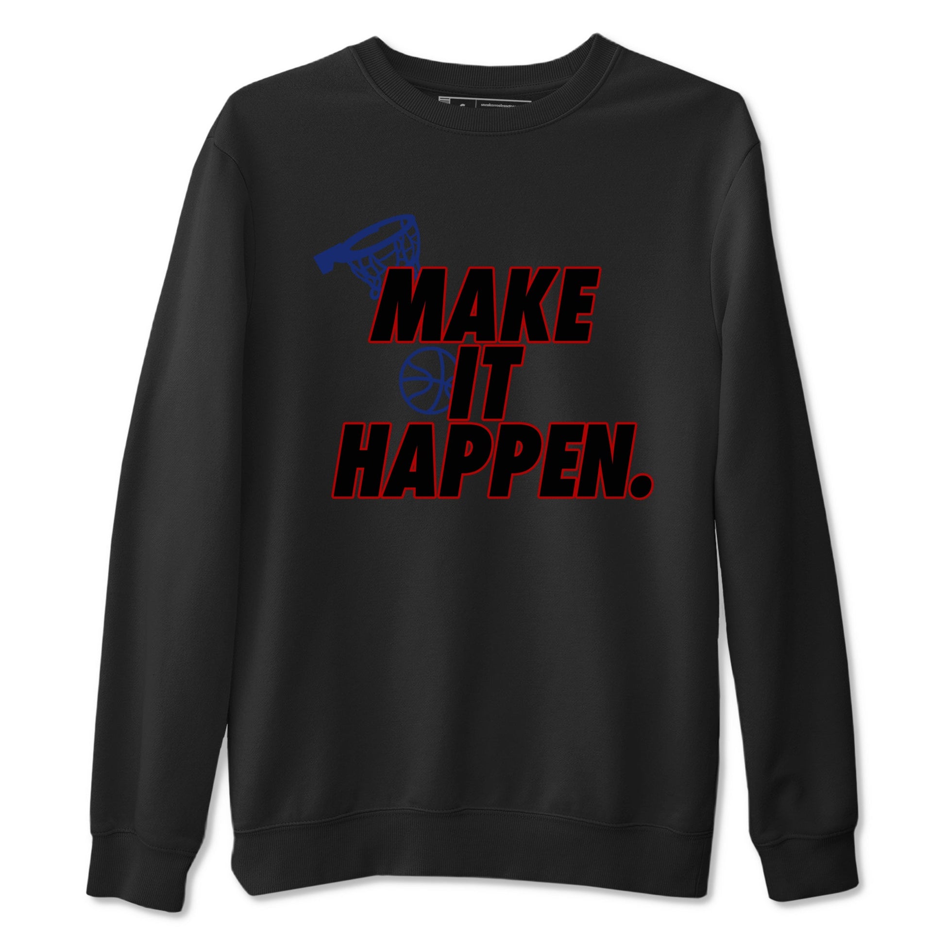 1s Rare Air shirts to match jordans Make It Happen sneaker match tees Air Jordan 1 High OG Rare Air Deep Royal Blue match shoes to clothes SNRT Sneaker Tees unisex cotton Black 2 shirts