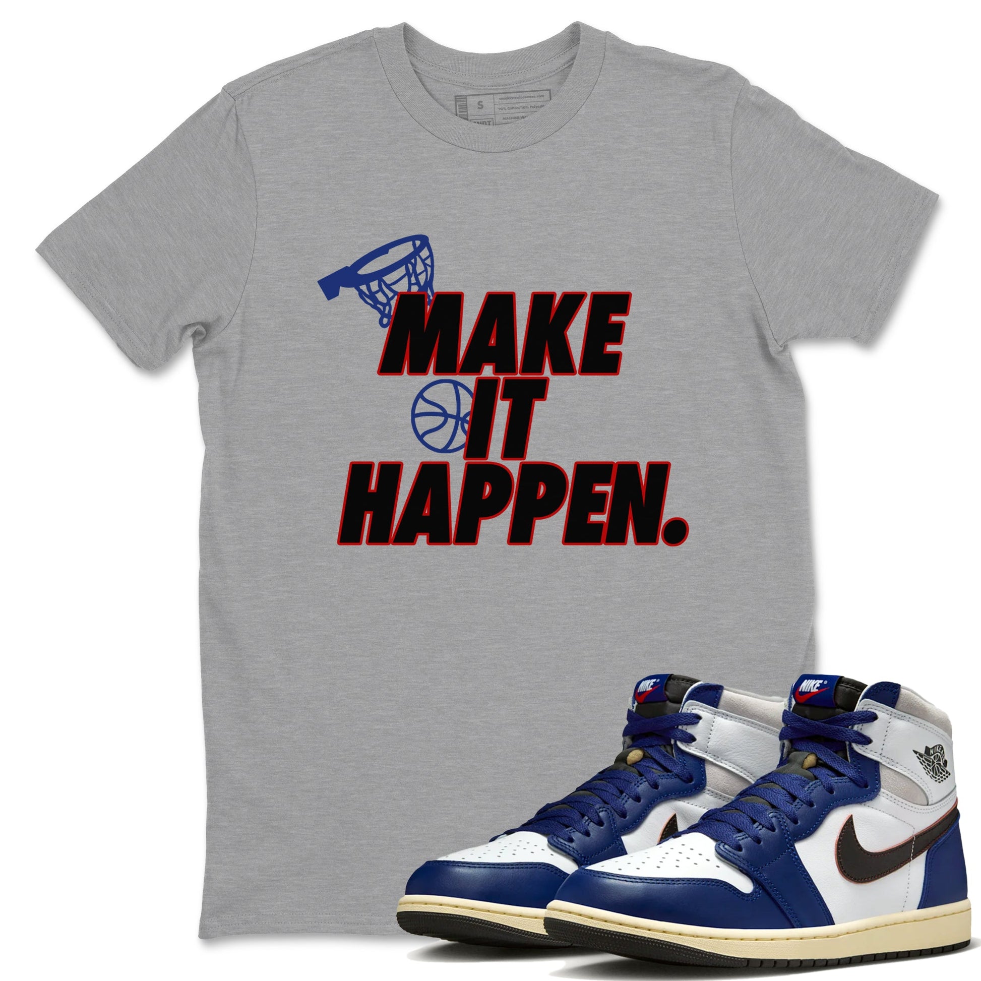 1s Rare Air shirts to match jordans Make It Happen sneaker match tees Air Jordan 1 High OG Rare Air Deep Royal Blue match shoes to clothes SNRT Sneaker Tees unisex cotton Heather Grey 1 shirts