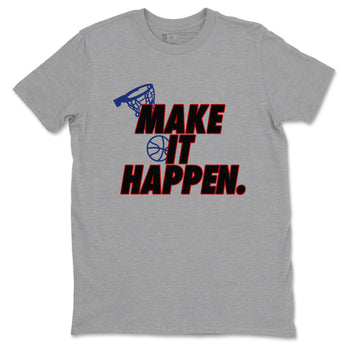 1s Rare Air shirts to match jordans Make It Happen sneaker match tees Air Jordan 1 High OG Rare Air Deep Royal Blue match shoes to clothes SNRT Sneaker Tees unisex cotton Heather Grey 2 shirts
