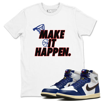 1s Rare Air shirts to match jordans Make It Happen sneaker match tees Air Jordan 1 High OG Rare Air Deep Royal Blue match shoes to clothes SNRT Sneaker Tees unisex cotton White 1 shirts