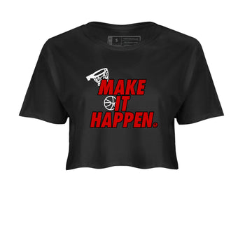 11s Bred Velvet shirts to match jordans Make It Happen sneaker match tees Air Jordan 11 Retro Bred Velvet match shoes to clothes SNRT Sneaker Tees unisex cotton Black 2 crop tee
