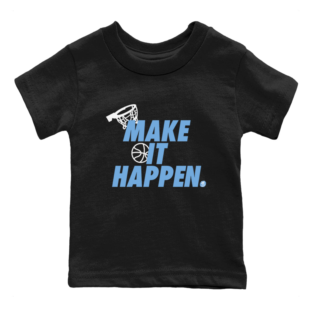11s Legend Blue shirts to match jordans Make It Happen best t shirts to wear with jordans AJ11 Retro Legend Blue match shoes to clothes SNRT Sneaker Tees Youth Baby Black 2 tee