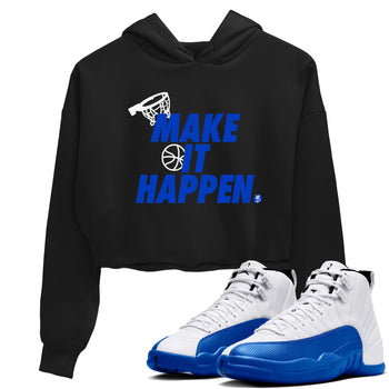 12s Blueberry shirts to match jordans Make It Happen best t shirts to wear with jordans AJ12 White & Game Royal match shoes to clothes SNRT Sneaker Tees unisex cotton Black 1 crop tee