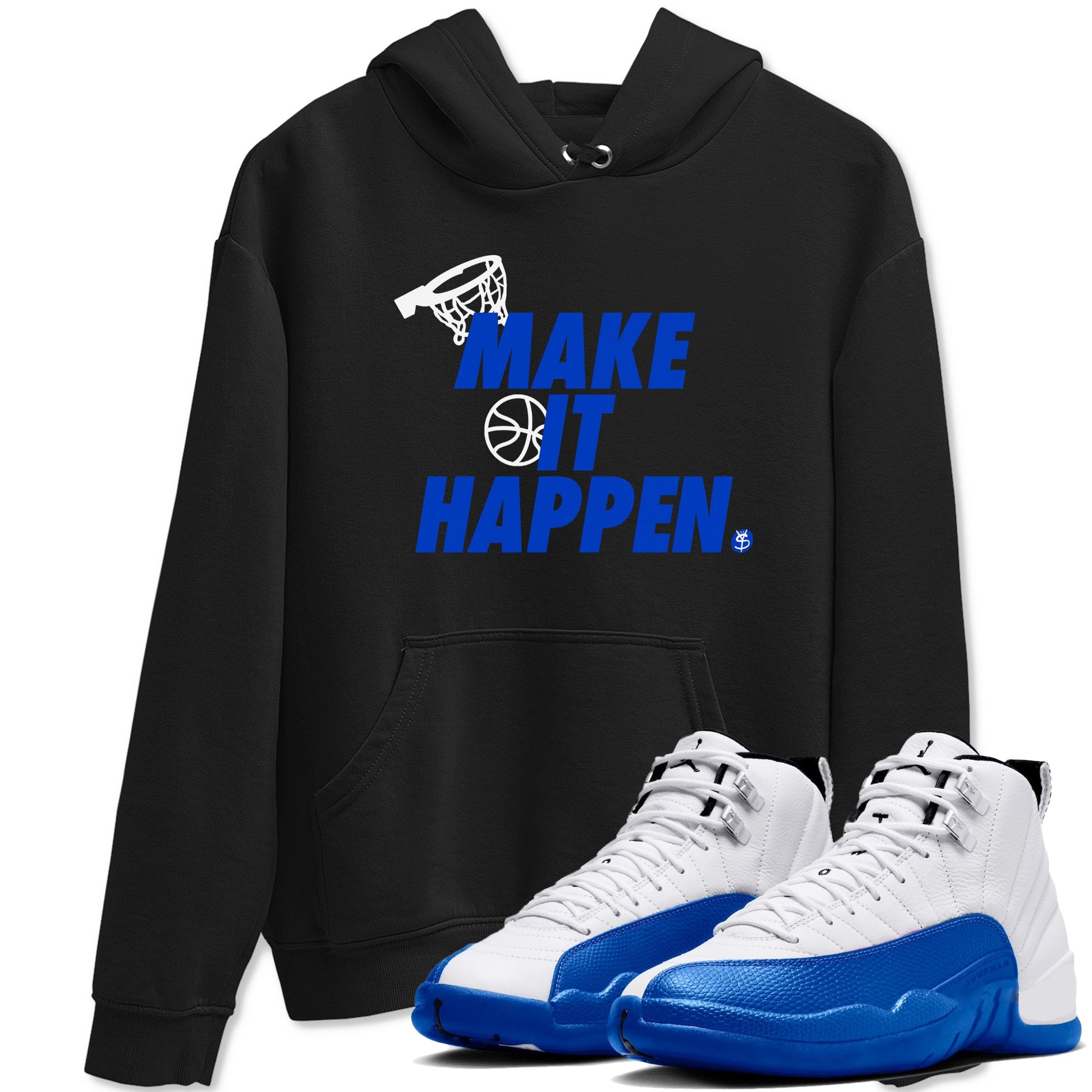 12s Blueberry shirts to match jordans Make It Happen best t shirts to wear with jordans AJ12 White & Game Royal match shoes to clothes SNRT Sneaker Tees unisex cotton Black 1 shirts