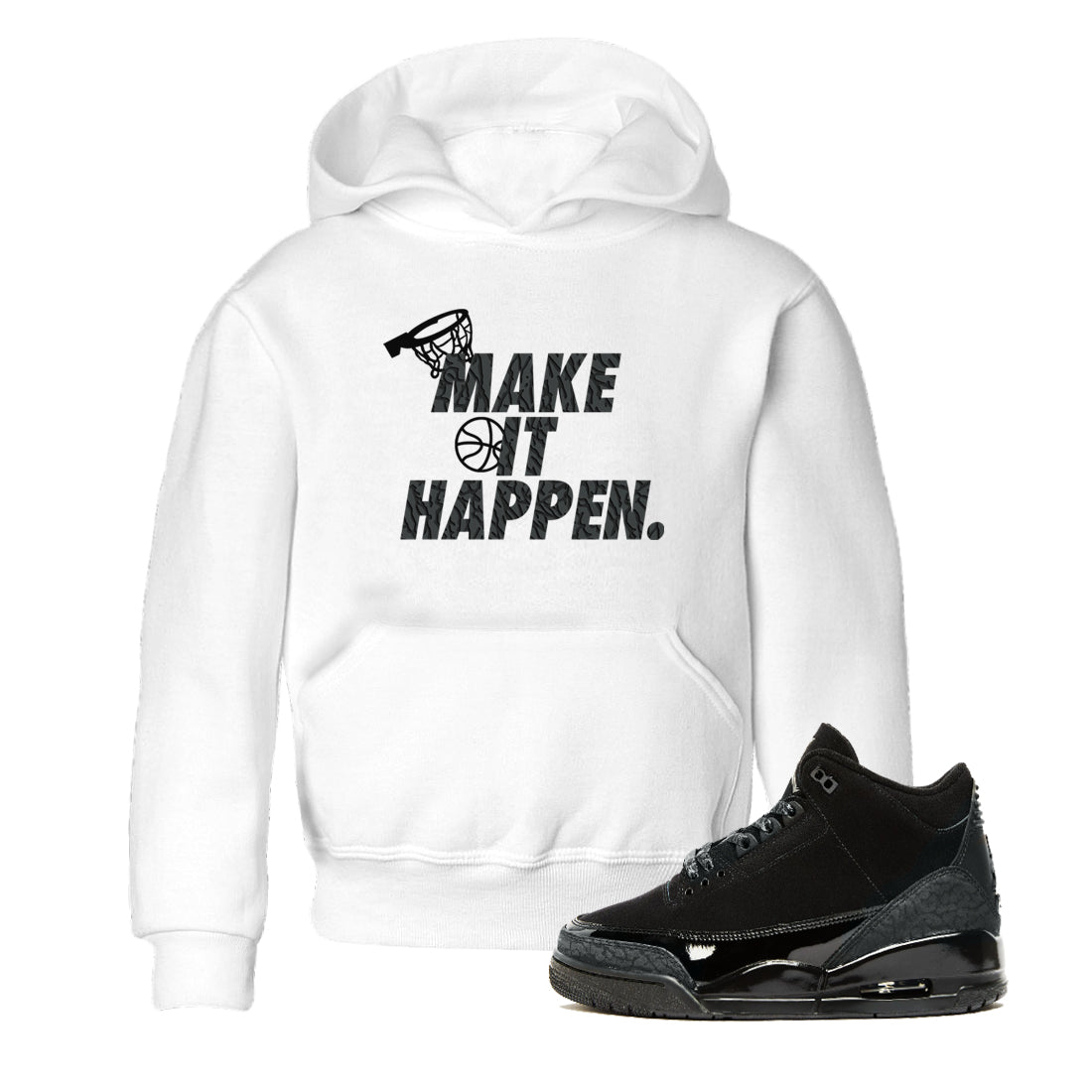 3s Black Cat shirts to match jordans Make It Happen sneaker match tees Air Jordan 3 Retro Black Cat match shoes to clothes SNRT Sneaker Tees Youth Baby White 1 tee