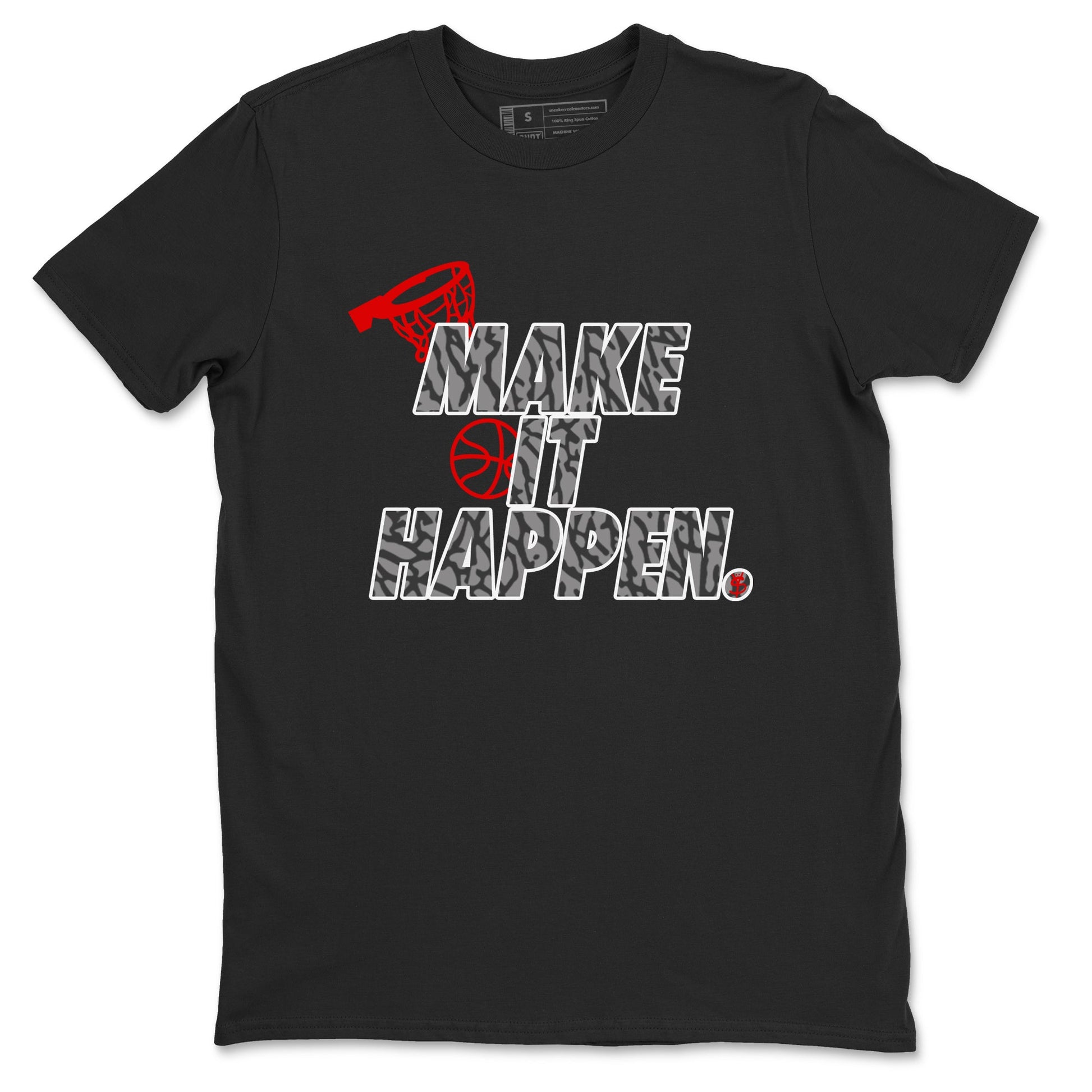 3s Black Cement shirts to match jordans Make It Happen sneaker match tees Air Jordan 3 Black Cement match shoes to clothes SNRT Sneaker Tees unisex cotton Black 2 shirts