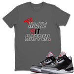 3s Black Cement shirts to match jordans Make It Happen sneaker match tees Air Jordan 3 Black Cement match shoes to clothes SNRT Sneaker Tees unisex cotton Cool Grey 1 shirts