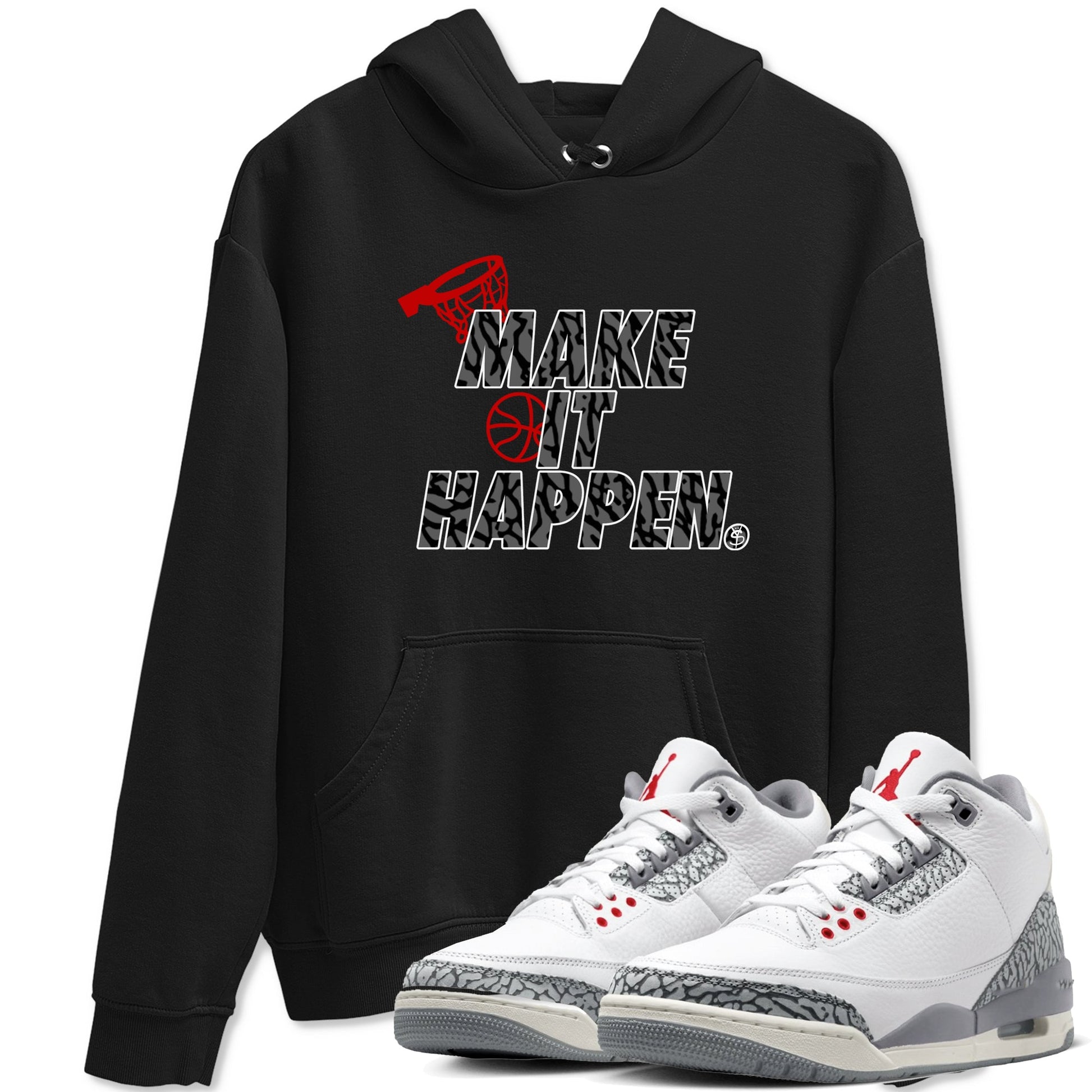 3s Cement Grey shirts to match jordans Make It Happen sneaker match tees Air Jordan 3 Cement Grey SNRT Sneaker Release Tees unisex cotton Black 1 crew neck shirts
