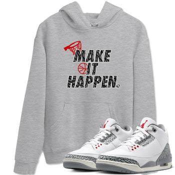 3s Cement Grey shirts to match jordans Make It Happen sneaker match tees Air Jordan 3 Cement Grey SNRT Sneaker Release Tees unisex cotton Heather Grey 1 crew neck shirts