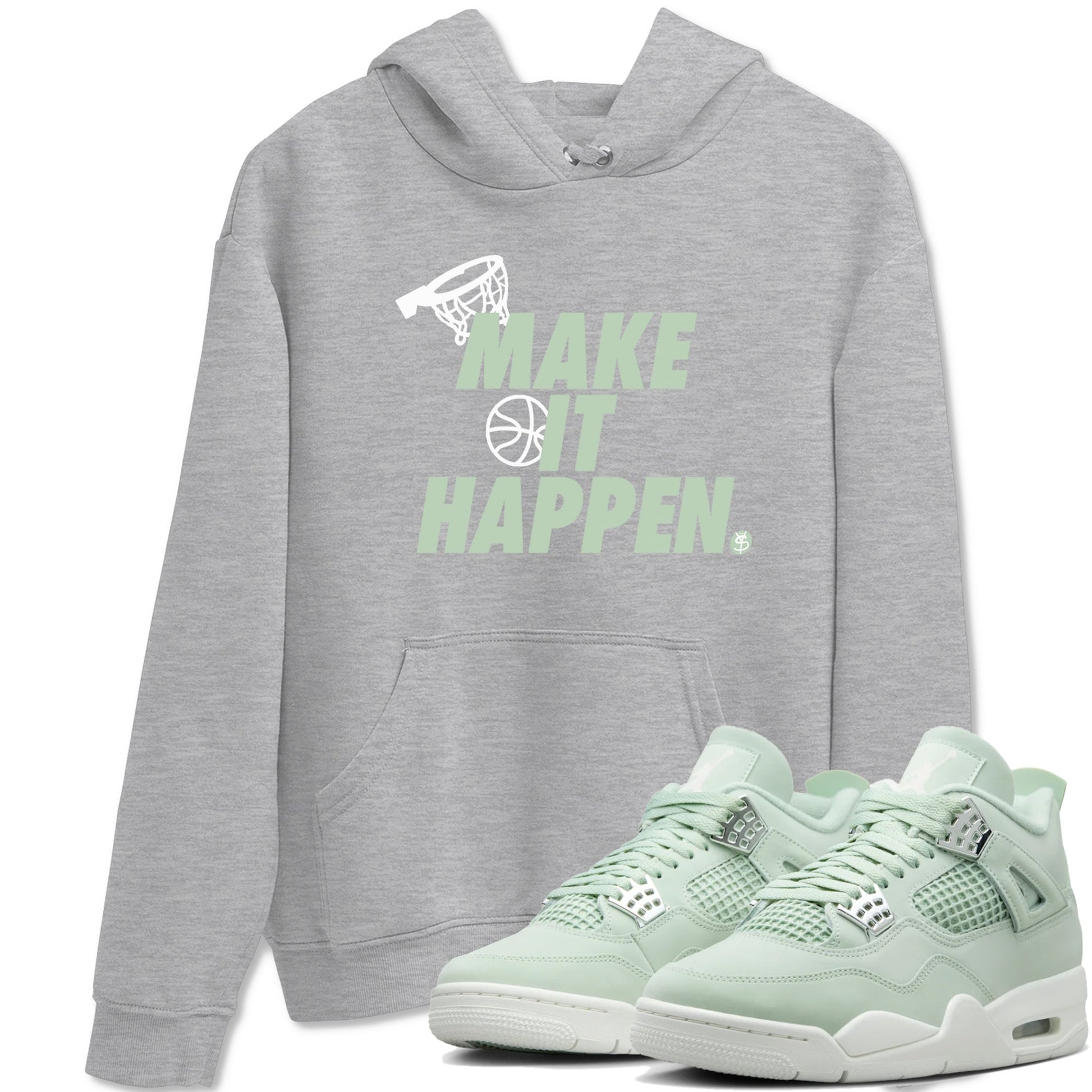 4s Abundance shirts to match jordans Make It Happen sneaker match tees Air Jordan 4 Seafoam match shoes to clothes SNRT Sneaker Tees unisex cotton Heather Grey 1 shirts