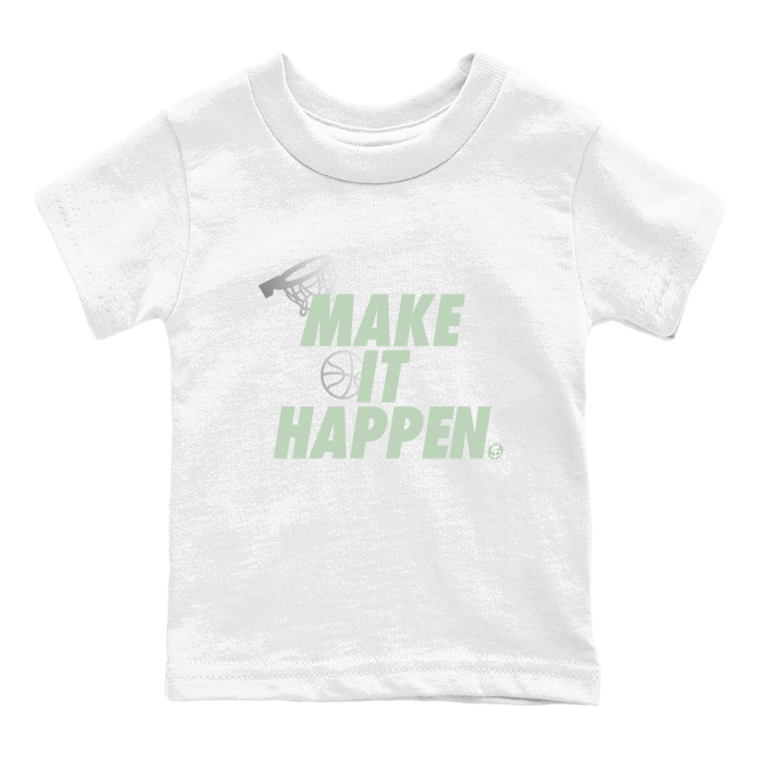 4s Abundance shirts to match jordans Make It Happen sneaker match tees Air Jordan 4 Seafoam match shoes to clothes SNRT Sneaker Tees Youth Baby White 2 tee