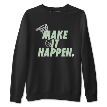 4s Abundance shirts to match jordans Make It Happen sneaker match tees Air Jordan 4 Seafoam match shoes to clothes SNRT Sneaker Tees unisex cotton Black 2 shirts