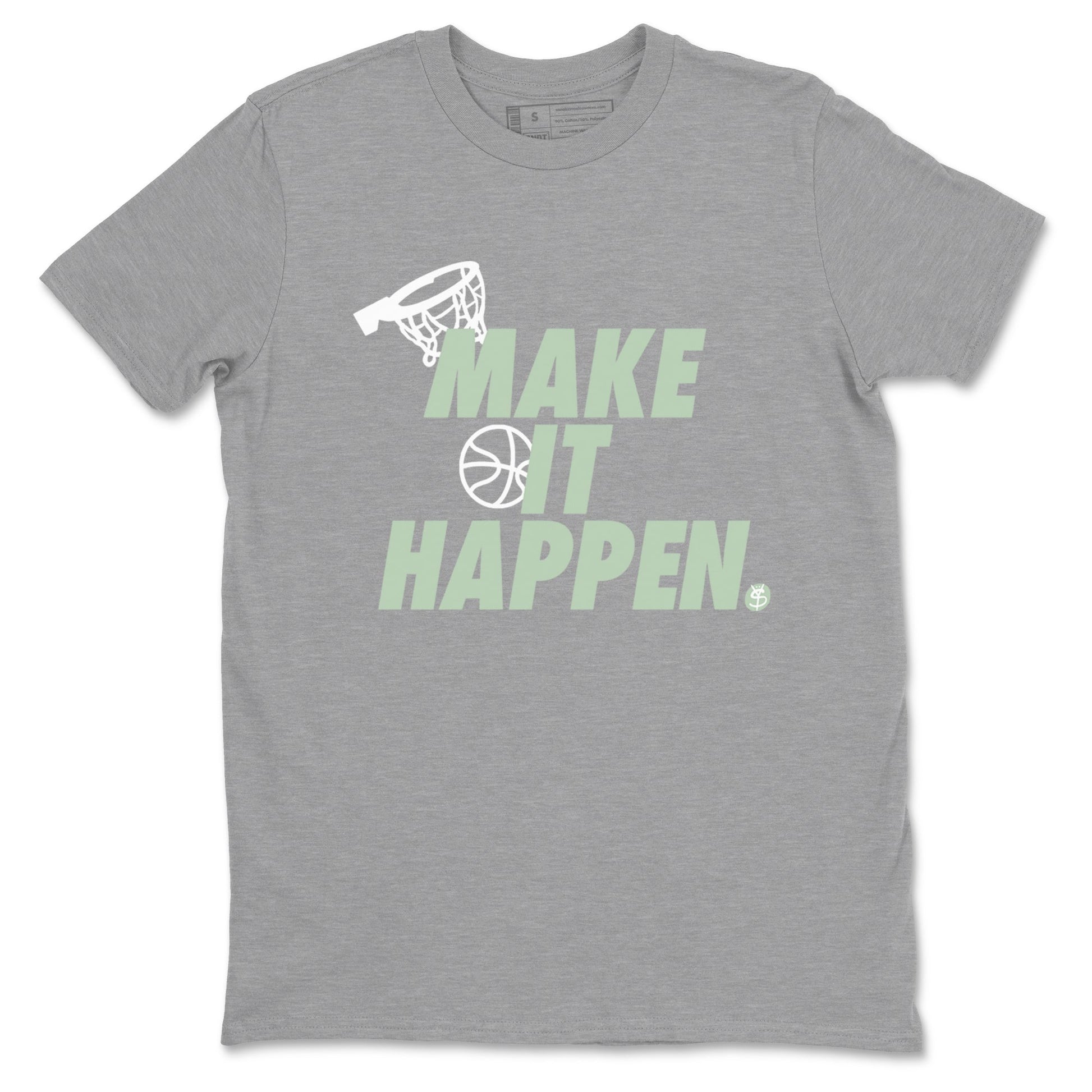 4s Abundance shirts to match jordans Make It Happen sneaker match tees Air Jordan 4 Seafoam match shoes to clothes SNRT Sneaker Tees unisex cotton Heather Grey 2 shirts