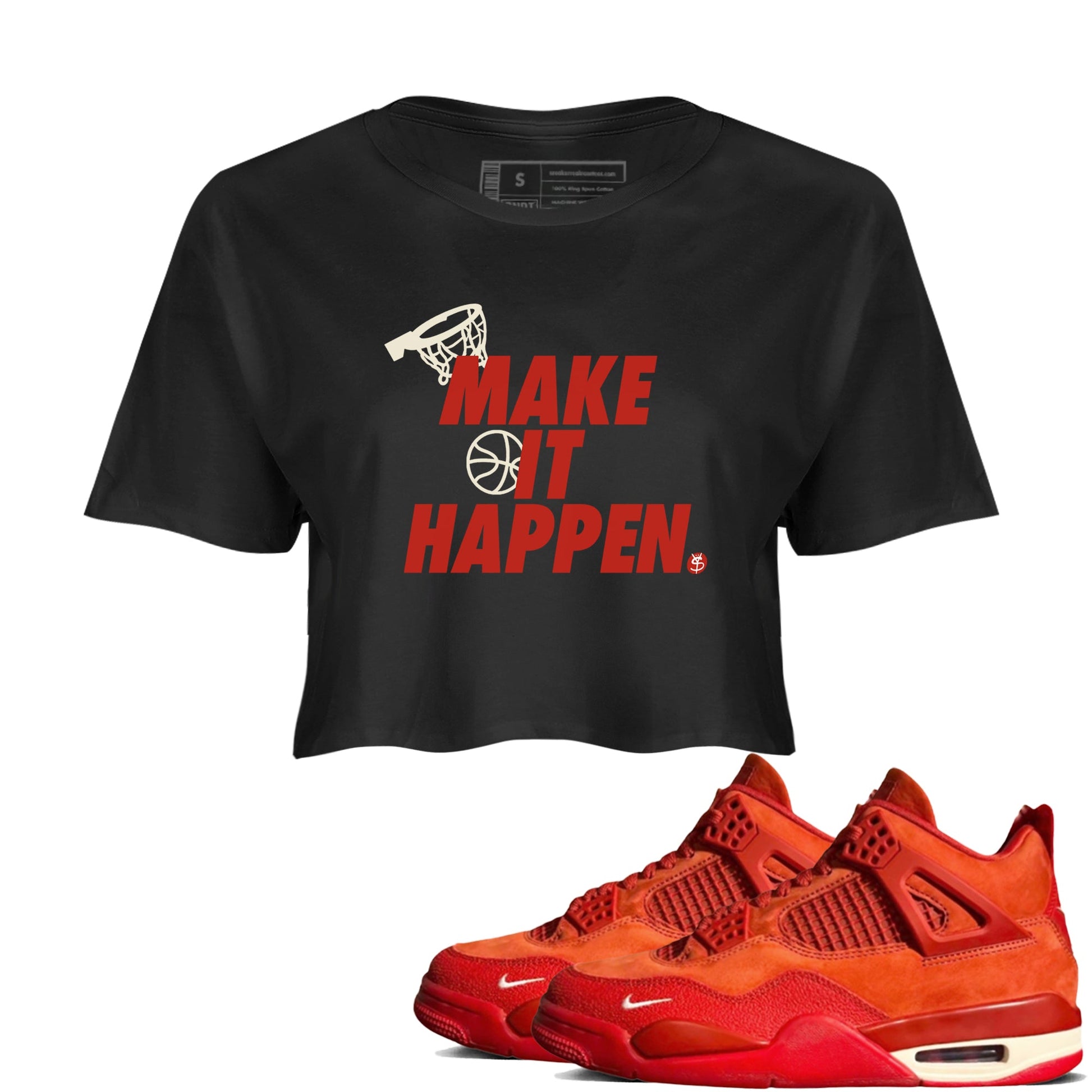 4s Brick By Brick best t shirts to wear with jordans Make It Happen sneaker match tees Nigel Sylvester x Air Jordan 4 Brick by Brick match shoes to clothes SNRT Sneaker Tees unisex cotton Black 1 crop tee